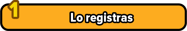 Paso 1: lo registras.